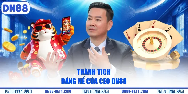 CEO Đức Hải 3 Thành tích đáng nể của CEO DN88